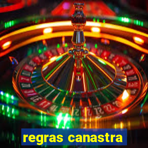 regras canastra